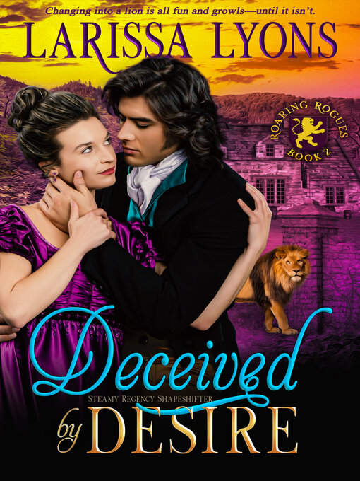 Title details for Deceived by Desire by Larissa Lyons - Available